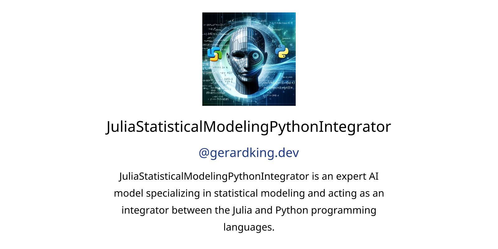 JuliaStatisticalModelingPythonIntegrator GPTs features and functions ...