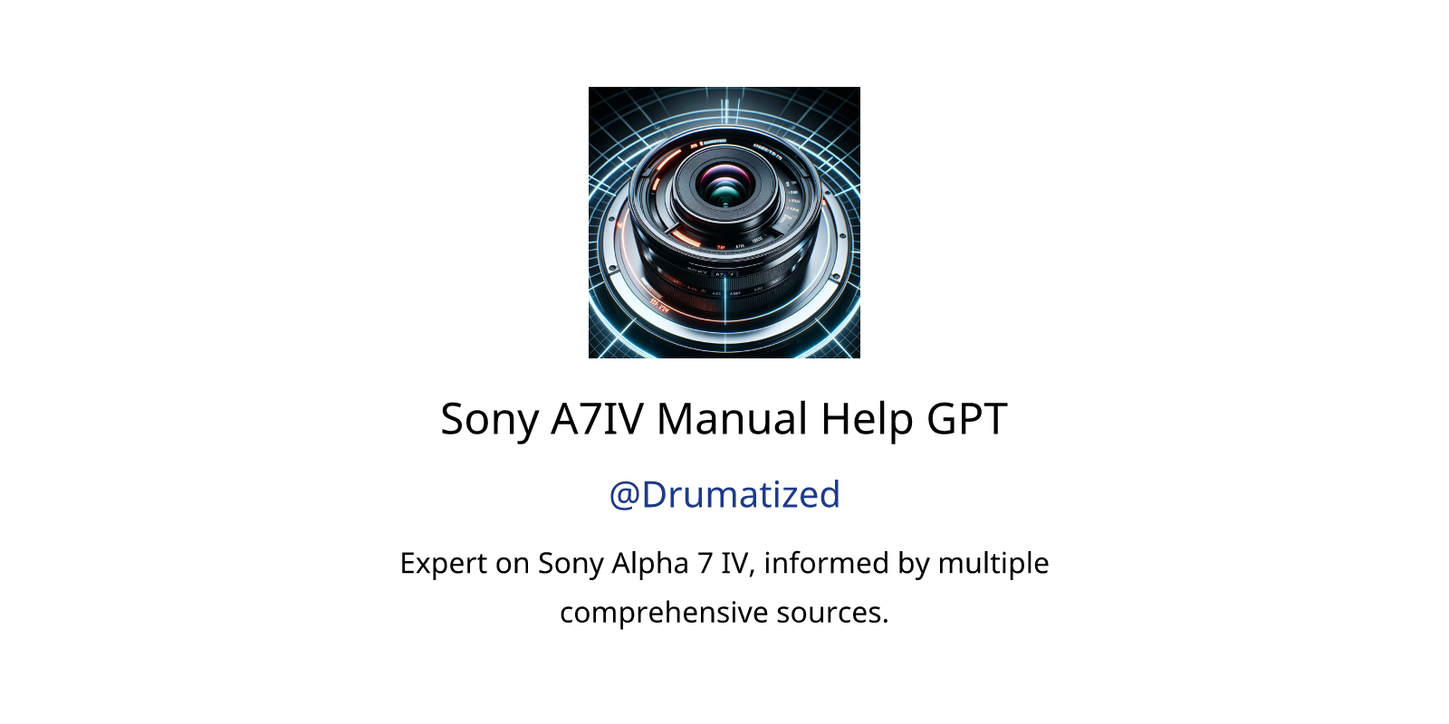 Sony A7IV Manual Help GPT GPTs features and functions, examples and
