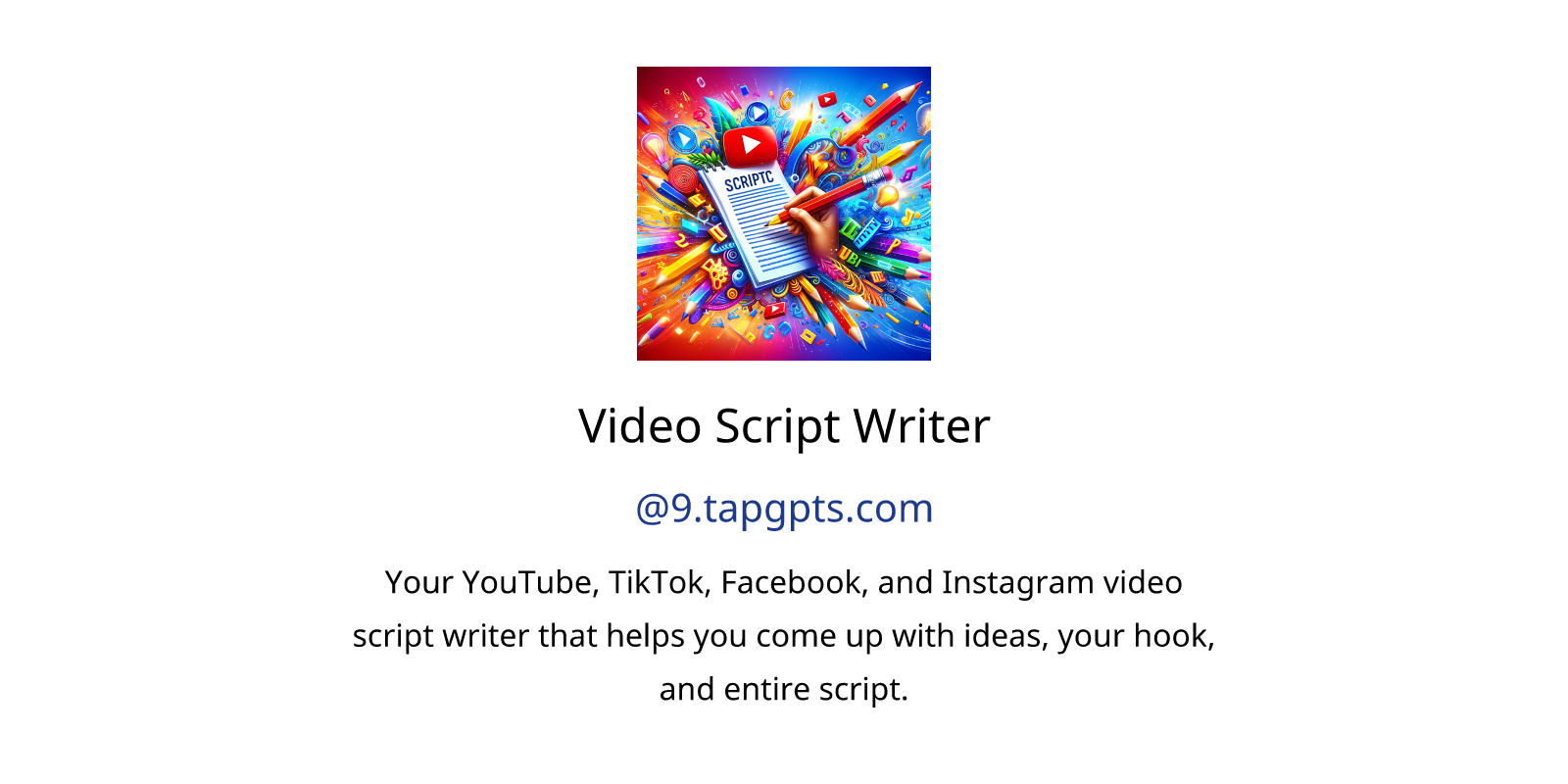 Video Script Writer GPTs features and functions, examples and prompts ...